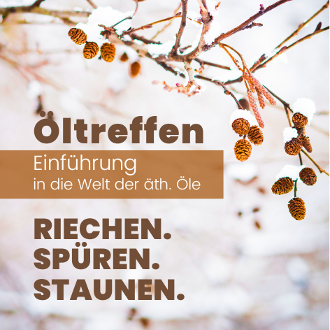 Öltreffen - Einführung in die Welt der ätherischen Öle.
